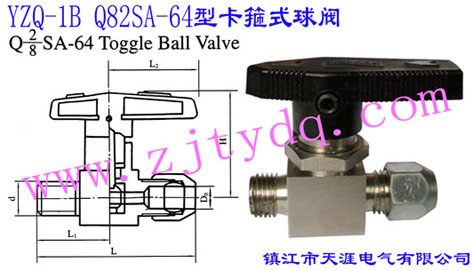 YZQ-1B Q82SA-64�Ϳ���ʽ���yYZQ-1B Q82SA-64 Toggle Ball Valve